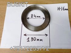 Проставка сальника передней ступицы, кольцо сальника передней ступицы Кинг Лонг , King Long, 31N-03076 кат. 30E03-00010*01037 Хайгер Хагер Хигер Higer 6109, размер 130*84*16